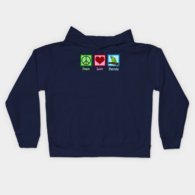 Peace Love Parrots Kids Hoodie by epiclovedesigns